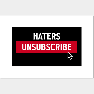 HATERS UNSUBSCRIBE - 2.0 Posters and Art